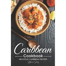 paperback Book Caribbean Cookbook: Delicious Caribbean Recipes