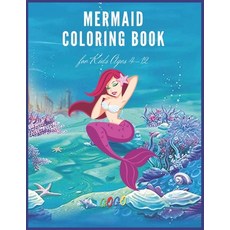 Mermaid Coloring Book: for Kids Ages 4-12 Paperback, Independently Published