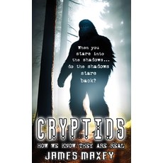 (영문도서) Cryptids: How We Know They are Real Hardcover, Word Balloon Books, English, 9798869299086