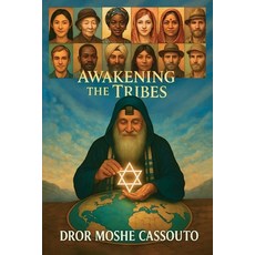 (영문도서)Awakening The Tribes: The Souls Are Waking Up Paperback, Independently Published, English, 9798291477373