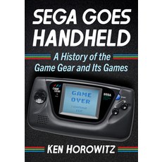 (영문도서)Sega Goes Handheld: A History of the Game Gear and Its Games Paperback, McFarland & Company, English, 9781476697710
