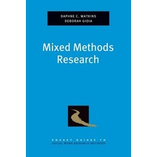 (영문도서) Mixed Methods Research Pgswrm P Paperback, OUP Us, English, 9780199747450