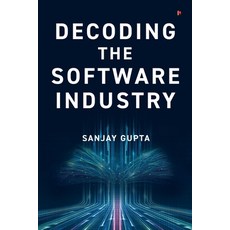 (영문도서) Decoding the Software Industry Paperback, Notion Press, English, 9798891338913