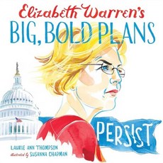 Elizabeth Warren's Big Bold Plans, Atheneum Books for Young Re...