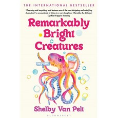 The Remarkably Bright Creatures : 넷플릭스 영화 <아쿠아리움이 문을 닫으면> 원작 소설, Bloomsbury Publishing PLC
