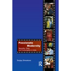 (영문도서) Passionate Modernity Paperback, Routledge Chapman & Hall, English, 9781138376779