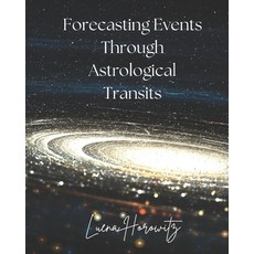 (영문도서)Forecasting Events Through Astrological Transits Paperback, Independently Published, English, 9798268900323
