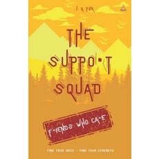 (영문도서) The Support Squad: Friends Who Care Paperback, Independently Published, English, 9798300175689