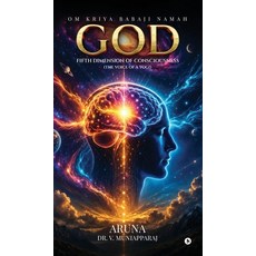 (英文圖書)God: Fifth Dimension of Consciousness: (The voice of a yogi) 精裝版, Notion Press, 英文