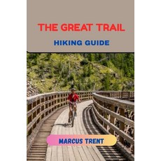 (英文圖書)The Great Trail Hiking Guide 平裝版, Independently Published, 英文