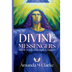 (영문도서)Divine Messengers: Angelic Words of Strength & Support Paperback, Koru Publishing, English, 9781923614987