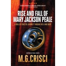 (英文圖書)Rise and Fall of Mary Jackson Peale: Roller Coaster Ride to Hell and Back 平裝版, Ebookit.com, 英文