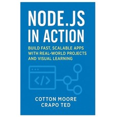 (英文圖書)Node.Js in Action: Build Fast Scalable Apps with Realworld Projects and Visual... 平裝版, Independently Published, 英文