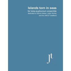(영문도서) Islands torn in seas: for tuba-euphonium ensemble Paperback, Independently Published, English, 9798327155428