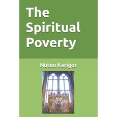 (영문도서)The Spiritual Poverty Paperback, Independently Published, English, 9798292571513
