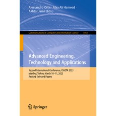 (영문도서) Advanced Engineering Technology and Applications: Second International Conference Icaeta 20... Paperback, Springer, English, 9783031509193