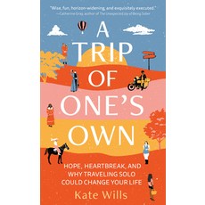 (영문도서) A Trip of One's Own: Hope Heartbreak and Why Traveling Solo Could Change Your Life Paperback, Sourcebooks, English, 9781728255279