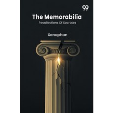 (영문도서)The Memorabilia Recollections Of Socrates Paperback, Double 9 Books, English, 9789374836583