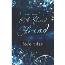 (영문도서)A Thread to Bind Paperback, Independently Published, English, 9798278280088