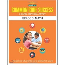 Barron's Common Core Success Grade 3 Math: Learn Review Apply, Barrons Juveniles