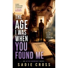 (英文圖書)The Age I Was When You Found Me 平裝版, Sadie Cross, 英文, 平裝本