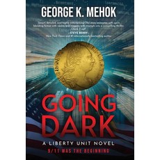 (영문도서) Going Dark Hardcover, Atmosphere Press, English, 9798891324459