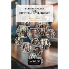 (영문도서)BUSINESS PLANS with ARTIFICIAL INTELLIGENCE Paperback, Bayshop (Generis Publishing), English, 9798899661457