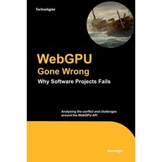(영문도서) WebGPU Gone Wrong Paperback, Independently Published, English, 9798340203816