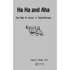 (영문도서) Ha Ha And Aha: The Role Of Humour In Psychotherapy Hardcover, Routledge, English, 9780915202652