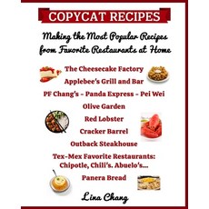 Copycat Recipes Making the Most Recipes from Favorite Restaurants at Home: Cheesecake Factor... Paperback, Independently Published, English, 9798694833332