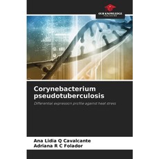 (영문도서)Corynebacterium pseudotuberculosis Paperback, Our Knowledge Publishing, English, 9786208665180