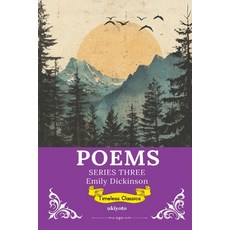(영문도서)Poems by Emily Dickinson Series 3 Timeless Classics Paperback, Ukiyoto Publishing, English, 9789371828819
