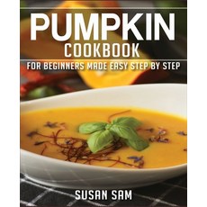 Pumpkin Cookbook: Book 3 Paperback, Independently Published