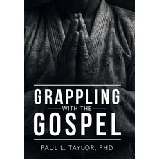 (英文圖書)Grappling with the Gospel 精裝版, WestBow Press, 英文