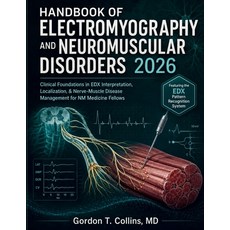(영문도서)Handbook of Electromyography and Neuromuscular Disorders 2026: Clinical Foundati... Paperback, Independently Published, English, 9798199832038 Independently Published, English, 9798199832038