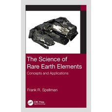 (영문도서)The Science of Rare Earth Elements: Concepts and Applications Hardcover, CRC Press, English, 9781032396668 CRC Press, English, 9781032396668