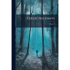 (英文書籍)Collected Essays; Volume 3 平裝版, Nabu Press, 英文