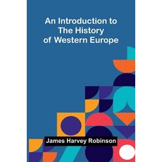 (英文圖書)An Introduction To The History Of Western Europe 平裝版, Alpha Edition, 英文