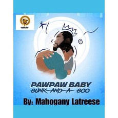 Paw Paw Baby Bunk-N-A-Boo: Bedtime Story Book Paperback, Independently Published