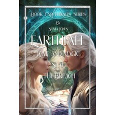 (영문도서) Earthfall: Love and Magic Seals the Breach Paperback, Independently Published, English, 9798334116207