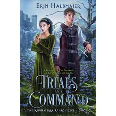 (영문도서)Trials and Command Paperback, Erin Halbmaier, English, 9798231345687