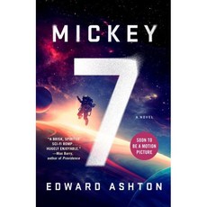 Mickey7 : 봉준호 감독 영화 「미키 17」 원작 소설, St. Martin's Griffin