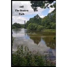 (영문도서) Off the Beaten Path: Cryptoid Monster Adventure Hunting Book Paperback, Independently Published, English, 9781650142173