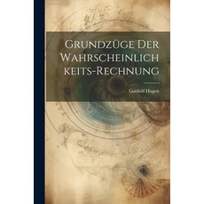 (영문도서) Grundzüge Der Wahrscheinlichkeits-Rechnung Paperback, Legare Street Press, English, 9781022012721