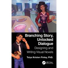(영문도서)Branching Story Unlocked Dialogue: Designing and Writing Visual Novels Paperback, CRC Press, English, 9781032058993