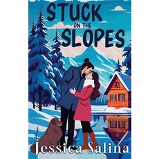 (外文書)Stuck On The Slopes Paperback, Jessica Salina, English