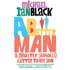 (영문도서) A Better Man: A (Mostly Serious) Letter to My Son Paperback, Algonquin Books, English, 9781643752044