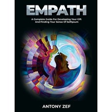 (영문도서) Empath: A Complete Guide for Developing Your Gift and Finding Your Sense of Self Hardcover, Chiara Andretta, English, 9781803078847
