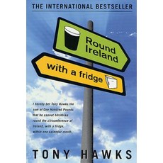(영문도서) Round Ireland with a Fridge Paperback, St. Martin's Griffin, English, 9780312274924