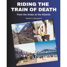 (英文圖書)Riding the Train of Death: From the Andes to the Atlantic 平裝版, Independently Published, 英文
